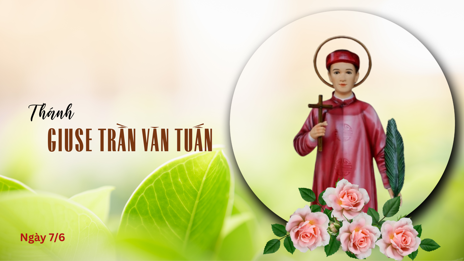 Ngày 07/6 - Thánh Giuse Trần Văn Tuấn